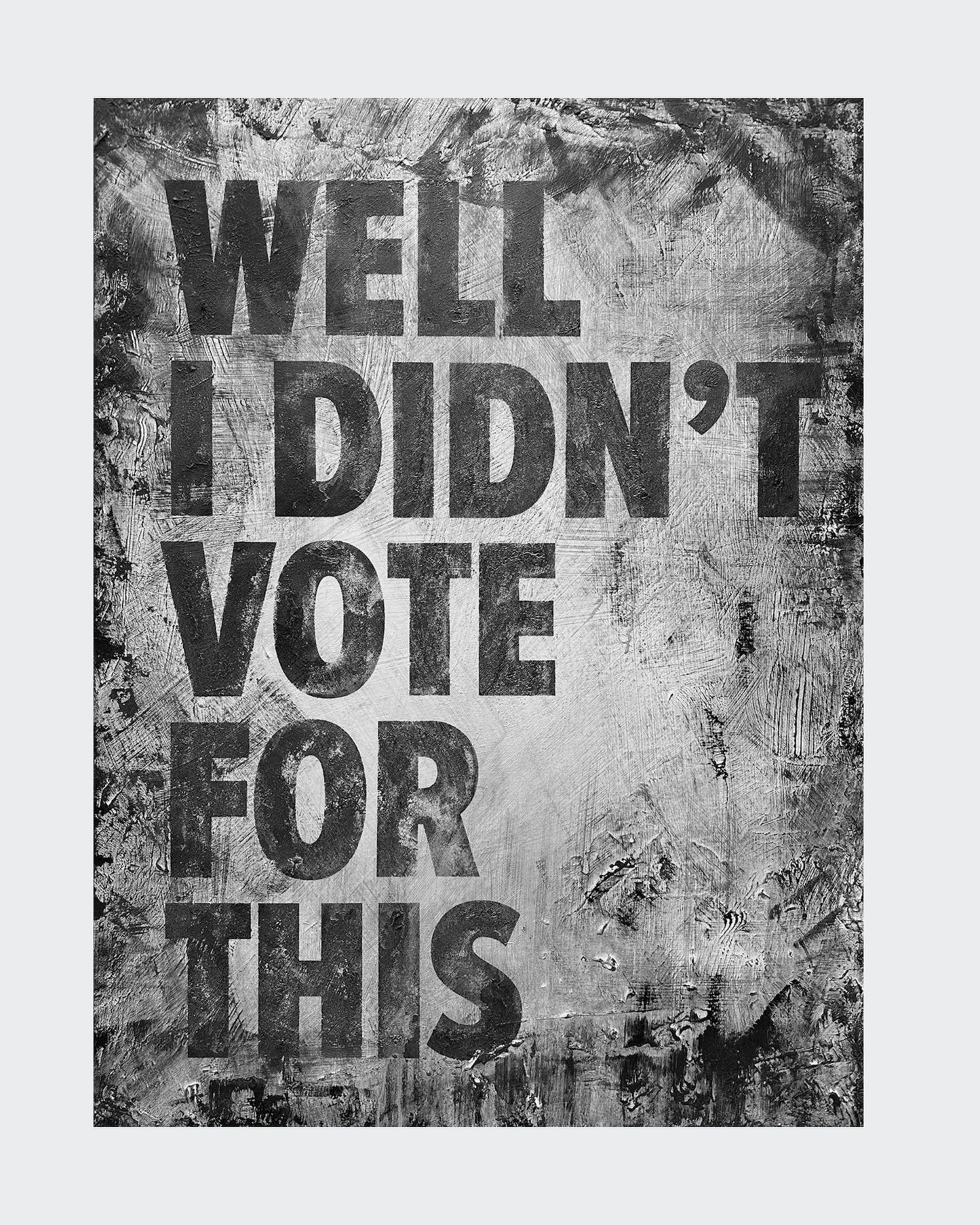 WELL I DIDNT VOTE FOR THIS - Matt Eley